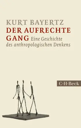 Bayertz |  Der aufrechte Gang | Buch |  Sack Fachmedien