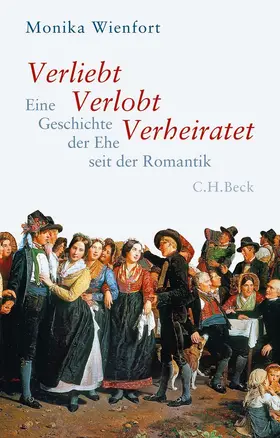 Wienfort | Verliebt, Verlobt, Verheiratet | Buch | 978-3-406-65996-6 | www.sack.de