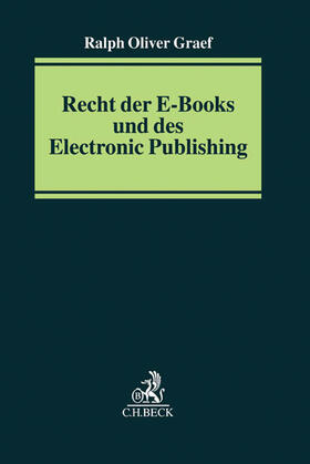 Graef |  Recht der E-Books und des Electronic Publishing | Buch |  Sack Fachmedien
