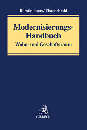 Börstinghaus / Eisenschmid / Esser | Modernisierungs-Handbuch | Buch | 978-3-406-66086-3 | sack.de