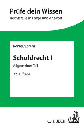 Köhler / Lorenz | Köhler, H: Schuldrecht I | Buch | sack.de