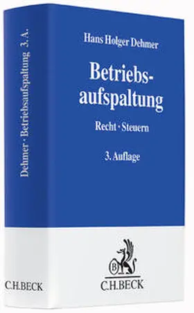 Dehmer | Betriebsaufspaltung | Buch | 978-3-406-66105-1 | www.sack.de