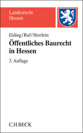 Eiding / Ruf / Herrlein | Öffentliches Baurecht in Hessen | Buch | 978-3-406-66121-1 | sack.de