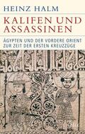 Halm |  Kalifen und Assassinen | Buch |  Sack Fachmedien