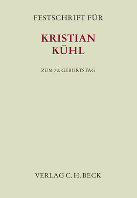 Heger / Kelker / Schramm | Festschrift für Kristian Kühl zum 70. Geburtstag | Buch | sack.de