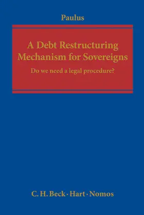 Paulus |  A Debt Restructuring Mechanism for Sovereigns | Buch |  Sack Fachmedien