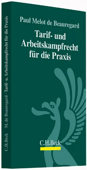 Melot de Beauregard |  Tarif- und Arbeitskampfrecht für die Praxis | Buch |  Sack Fachmedien