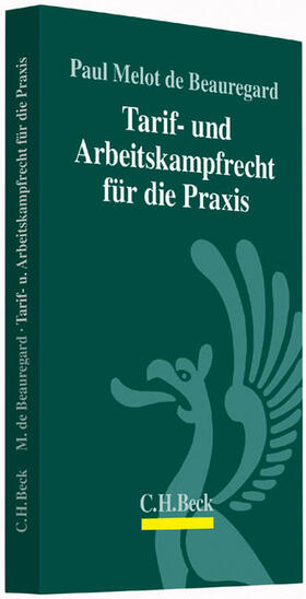 Melot de Beauregard | Tarif- und Arbeitskampfrecht für die Praxis | Buch | 978-3-406-66310-9 | sack.de