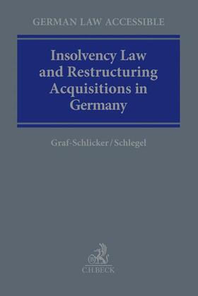 Graf-Schlicker / Schlegel | Insolvency Law & Restructuring in Germany | Buch | 978-3-406-66318-5 | sack.de