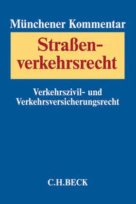 Bender |  Münchener Kommentar zum Straßenverkehrsrecht  Band 2: Verkehrszivilrecht, Verkehrsversicherungsrecht | Buch |  Sack Fachmedien