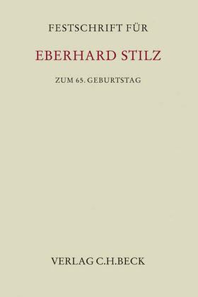 Habersack / Huber / Spindler |  Festschrift für Eberhard Stilz zum 65. Geburtstag | Buch |  Sack Fachmedien