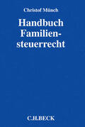 Münch |  Handbuch Familiensteuerrecht | Buch |  Sack Fachmedien