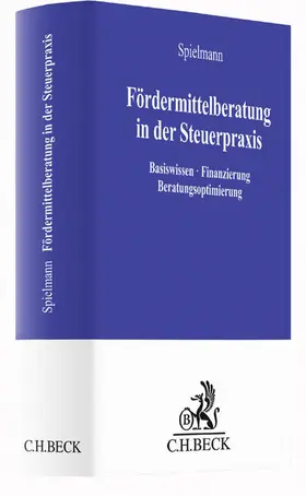 Spielmann |  Förderberatung in der Steuerpraxis | Buch |  Sack Fachmedien