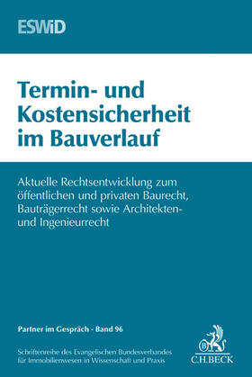 Evangelischer Bundesverband für Immobilienwesen in Wissenschaft und Praxis |  Termin- und Kostensicherheit im Bauverlauf | Buch |  Sack Fachmedien