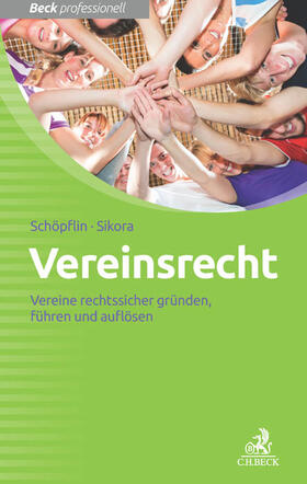 Schöpflin / Sikora | Vereinsrecht | Buch | 978-3-406-66445-8 | sack.de