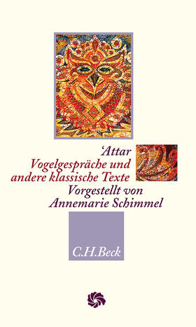 Attar | Attar, F: Vogelgespräche und andere klassische Texte | Buch | 978-3-406-66447-2 | sack.de