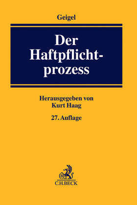 Geigel | Der Haftpflichtprozess | Buch | 978-3-406-66606-3 | sack.de