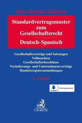 Otto / Haneke / Sánchez | Standardvertragsmuster zum Gesellschaftsrecht | Buch | 978-3-406-66607-0 | sack.de