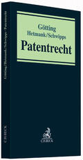 Götting / Hetmank / Schwipps |  Patentrecht | Buch |  Sack Fachmedien