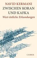 Kermani |  Zwischen Koran und Kafka | Buch |  Sack Fachmedien