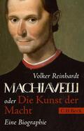 Reinhardt |  Machiavelli oder Die Kunst der Macht | Buch |  Sack Fachmedien