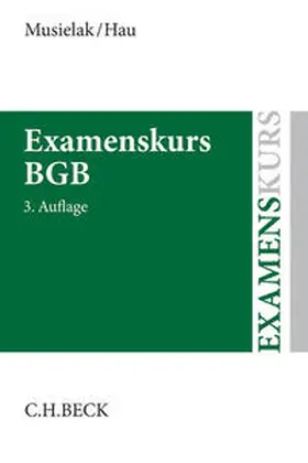 Musielak / Hau |  Examenskurs BGB | Buch |  Sack Fachmedien