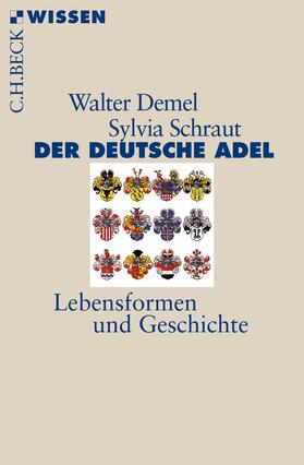 Demel / Schraut |  Der deutsche Adel | Buch |  Sack Fachmedien