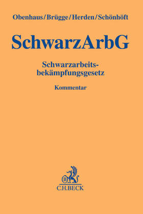 Obenhaus / Brügge / Herden | Obenhaus, N: Schwarzarbeitsbekämpfungsgesetz | Buch | 978-3-406-66729-9 | sack.de