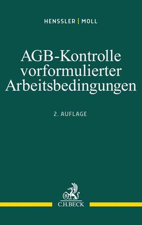 Henssler / Moll | AGB-Kontrolle vorformulierter Arbeitsbedingungen | Buch | 978-3-406-66730-5 | sack.de
