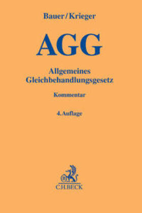 Bauer / Krieger | Allgemeines Gleichbehandlungsgesetz | Buch | 978-3-406-66747-3 | sack.de