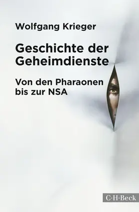 Krieger | Geschichte der Geheimdienste | Buch | 978-3-406-66784-8 | www.sack.de
