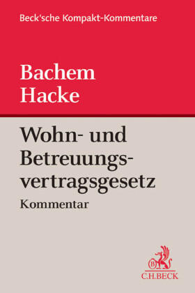 Bachem / Hacke | Wohn- und Betreuungsvertragsgesetz | Buch | 978-3-406-66848-7 | sack.de