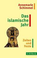 Schimmel |  Das islamische Jahr | Buch |  Sack Fachmedien