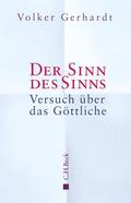 Gerhardt |  Der Sinn des Sinns | eBook | Sack Fachmedien