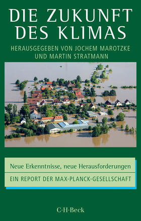 Stratmann / Marotzke | Die Zukunft des Klimas | Buch | 978-3-406-66967-5 | sack.de
