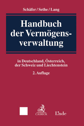 Schäfer / Sethe / Lang | Handbuch der Vermögensverwaltung | Buch | 978-3-406-66994-1 | sack.de