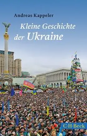 Kappeler |  Kleine Geschichte der Ukraine | Buch |  Sack Fachmedien