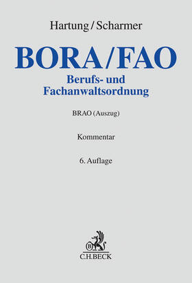 Hartung / Scharmer | Berufs- und Fachanwaltsordnung | Buch | 978-3-406-67035-0 | sack.de