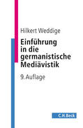 Weddige |  Einführung in die germanistische Mediävistik | Buch |  Sack Fachmedien