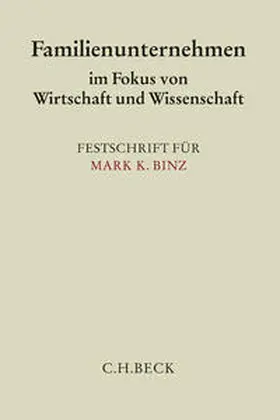 Dauner-Lieb / Freudenberg / Werner |  Familienunternehmen im Fokus von Wirtschaft und Wissenschaft | Buch |  Sack Fachmedien