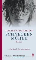 Schmidt |  Schmidt, J: Schneckenmühle | Buch |  Sack Fachmedien