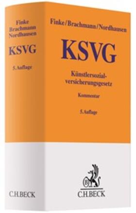 Finke / Brachmann / Nordhausen | Künstlersozialversicherungsgesetz: KSVG | Buch | 978-3-406-67180-7 | sack.de