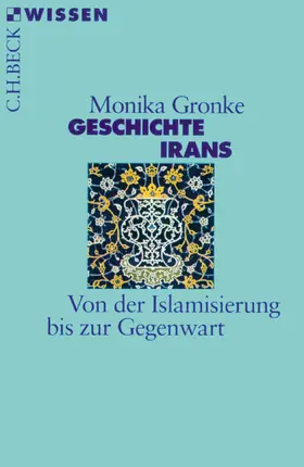 Gronke |  Geschichte Irans | eBook | Sack Fachmedien