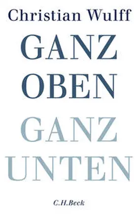 Wulff |  Ganz oben Ganz unten | Buch |  Sack Fachmedien