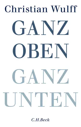 Wulff |  Ganz oben Ganz unten | eBook | Sack Fachmedien
