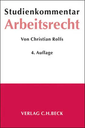 Rolfs | Rolfs, C: Arbeitsrecht | Buch | 978-3-406-67206-4 | sack.de