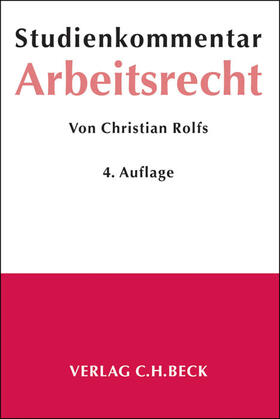 Rolfs | Rolfs, C: Arbeitsrecht | Buch | 978-3-406-67206-4 | sack.de