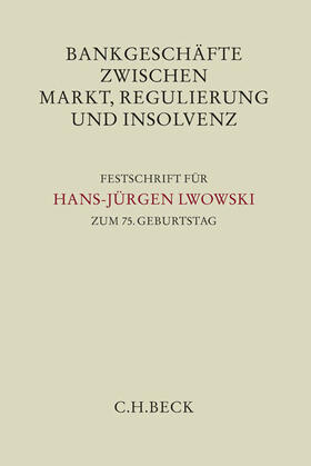 Bitter / Ott / Schimansky |  Bankgeschäfte zwischen Markt, Regulierung und Insolvenz | Buch |  Sack Fachmedien