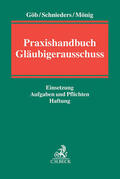 Göb / Schnieders / Mönig |  Praxishandbuch Gläubigerausschuss | Buch |  Sack Fachmedien