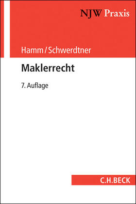 Schwerdtner / Hamm | Hamm, C: Maklerrecht | Buch | 978-3-406-67268-2 | sack.de